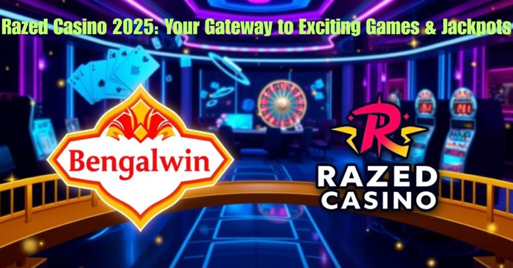 Razed Casino 2025: Your Gateway to Exciting Games & Jackpots 2 Razed Casino 2025: Your Gateway to Exciting Games & Jackpots